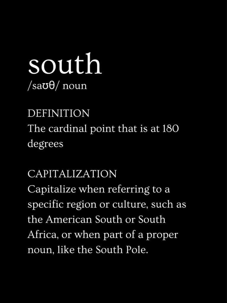 A black sign with the word south defined in white letters, along with the capitalization rule for the word.