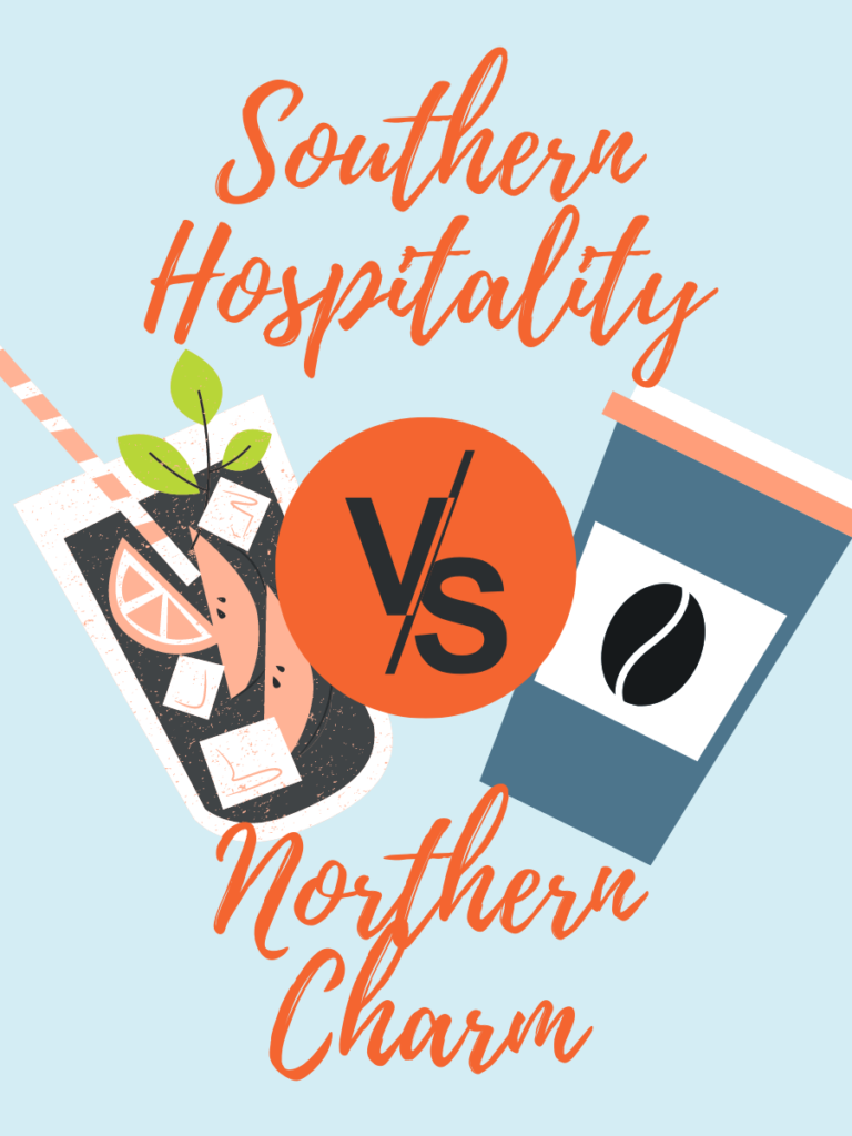 Southern Hospitality Vs. Northern